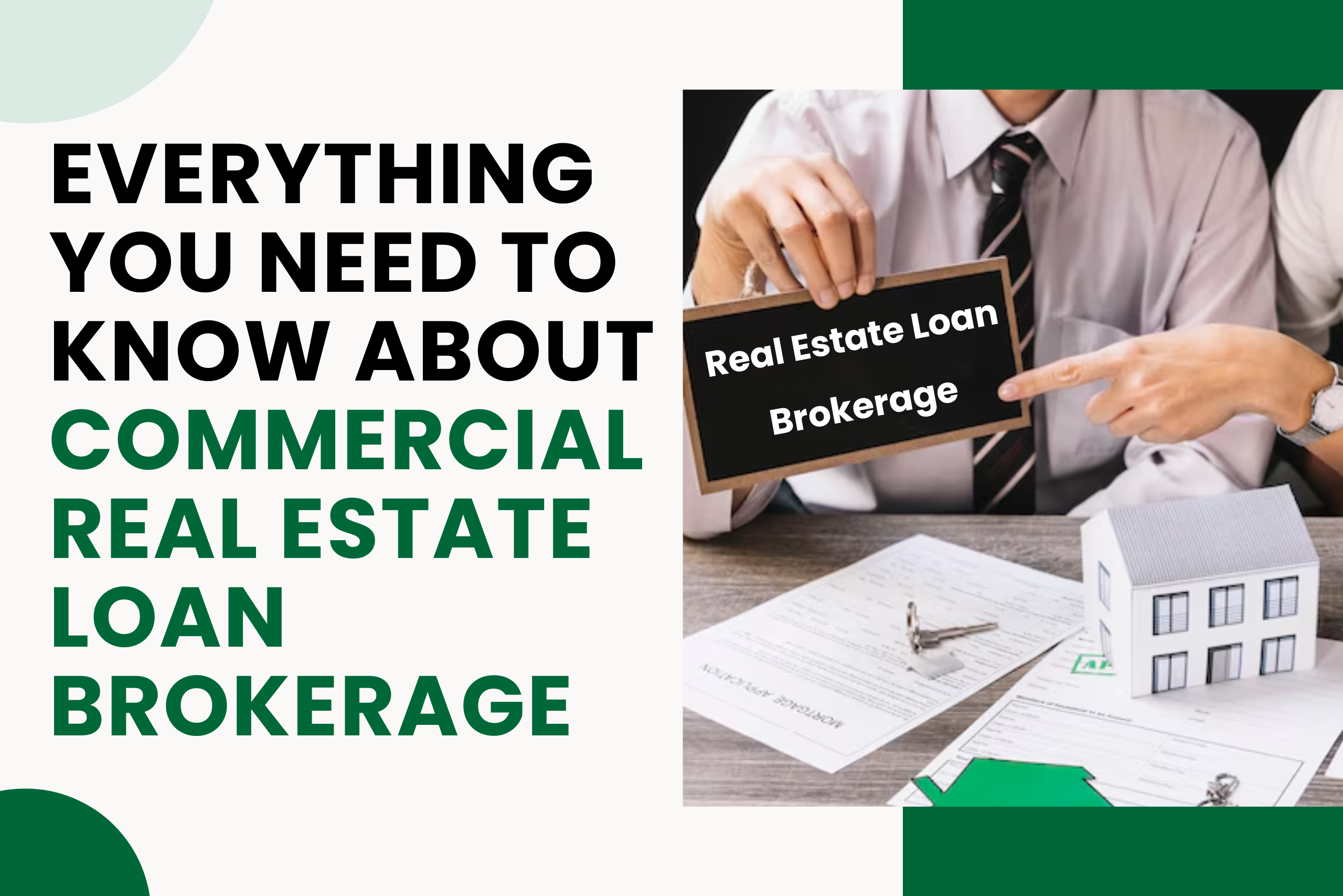 Everything You Need to Know About Commercial Real Estate Loan Brokerage