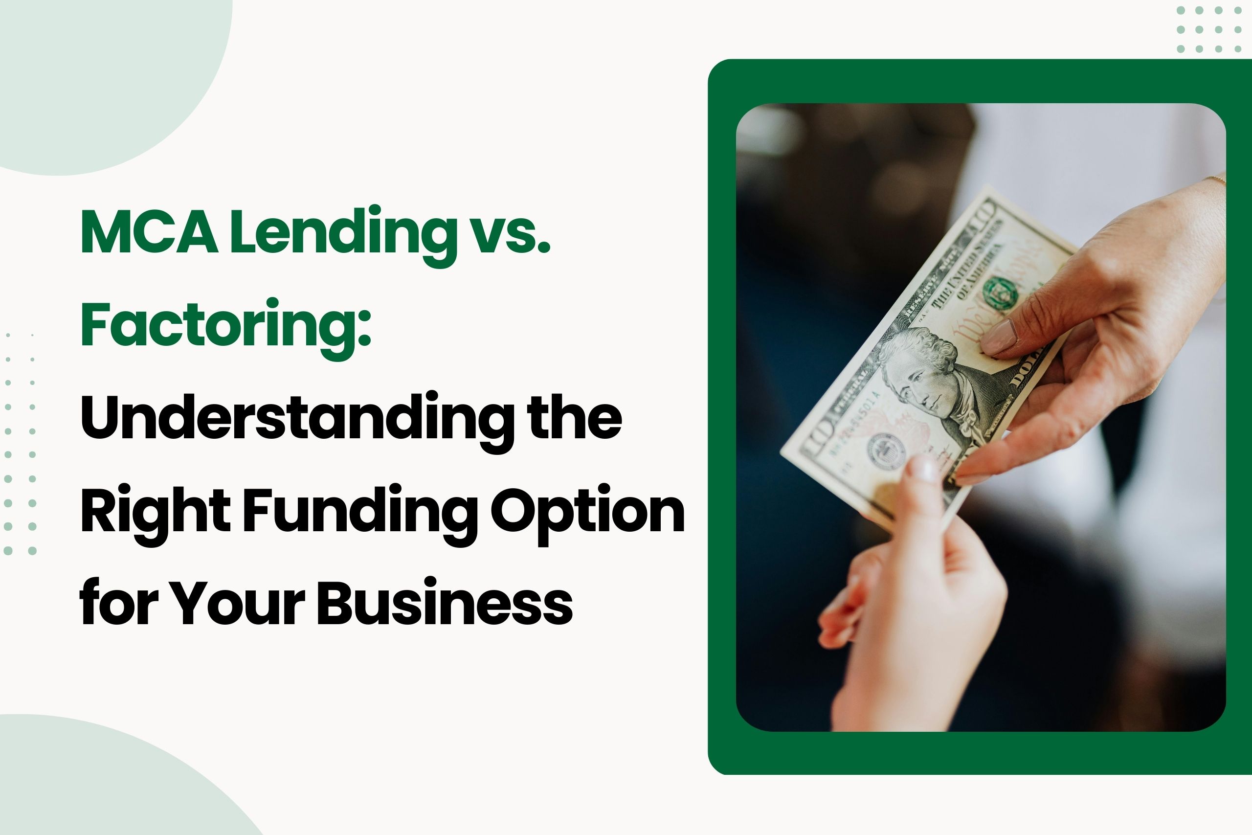 mca-Lending-vs.-Factoring-Understanding-the-Right-Funding-Option-for-Your-Business